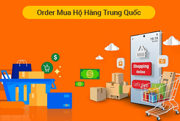 Order Mua Hộ Hàng Trung Quốc